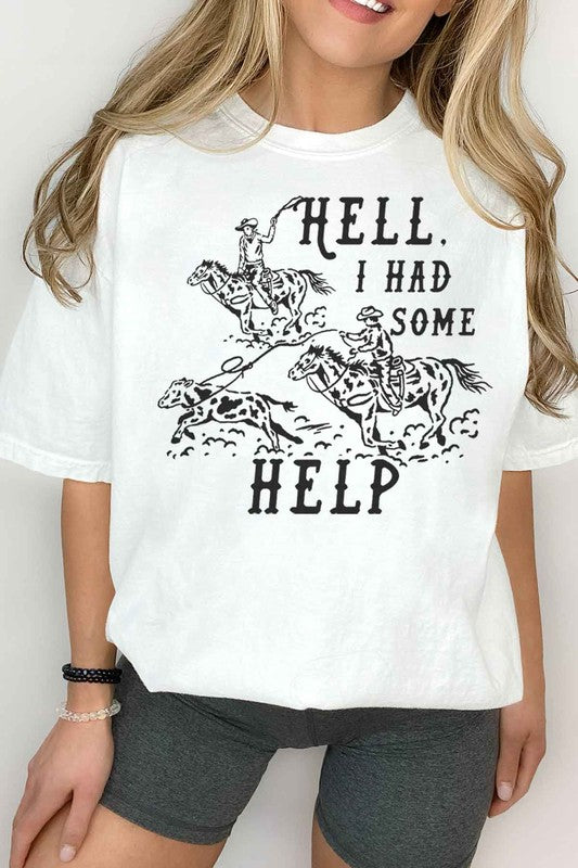 HELL I HAD SOME HELP GRAPHIC TEE ALPHIA