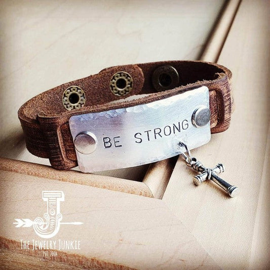 Be Strong Hand Stamped Leather Cuff The Jewelry Junkie