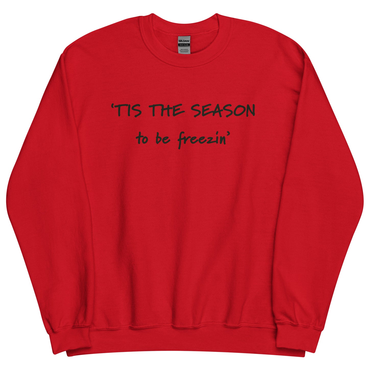 FREEZING Unisex Sweatshirt