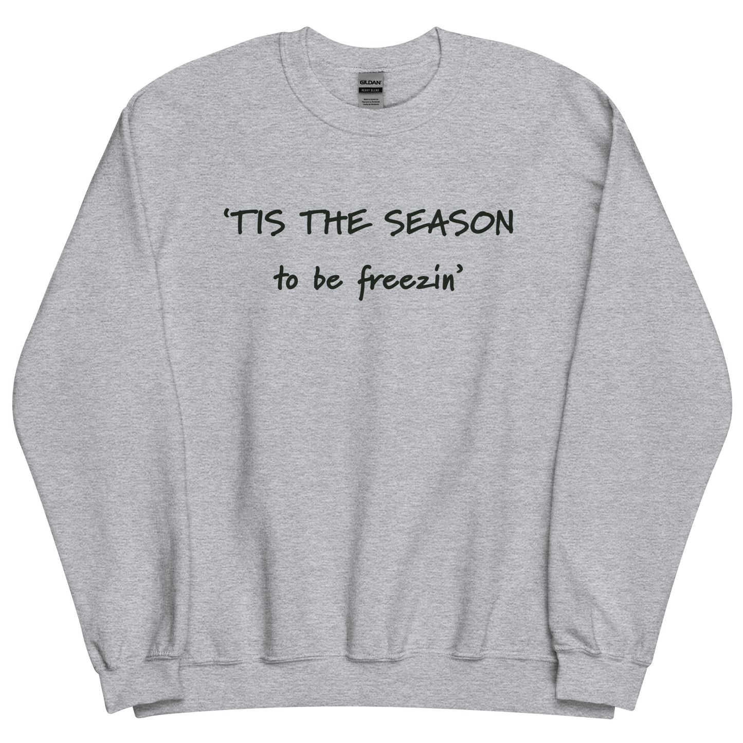 FREEZING Unisex Sweatshirt